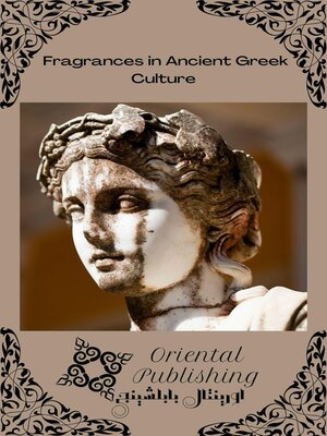 cover image of Fragrances in Ancient Greek Culture